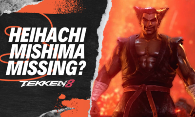 Heihachi Mishima Missing in Tekken 8?
